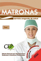 TEST OPOSICIONES MATRONAS SERVICIO ARAGONÉS DE SALUD. EDICIÓN ESPECIAL