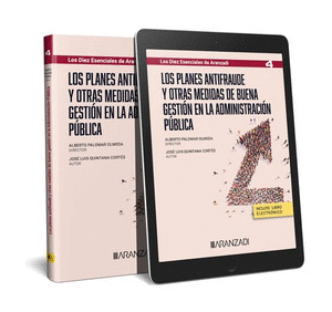 PLANES ANTIFRAUDE Y OTRAS MEDIDAS DE BUENA GESTION EN LA ADMINISTRACION PUBLICA,