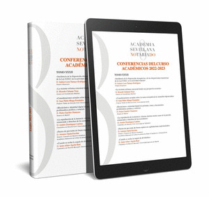 ANALES 2022-2023.TOMO XXXII ACADEMIA SEVILLANA DEL NOTARIADO (PAPEL + E-BOOK)