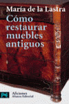 COMO RESTAURAR MUEBLES ANTIGUOS