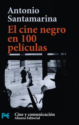 EL CINE NEGRO EN CIEN PELICULAS