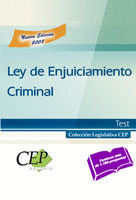 LEY DE ENJUICIAMIENTO CRIMINAL. TEST. COLECCIÓN LEGISLATIVA CEP