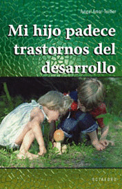 MI HIJO PADECE TRANSTORNOS DEL DESARROLLO