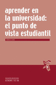 APRENDER EN LA UNIVERSIDAD: PUNTO DE VISTA ESTUDIANTIL