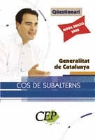 QÜESTIONARI OPOSICIONS COS DE SUBALTERNS DE LA GENERALITAT DE CATALUNYA