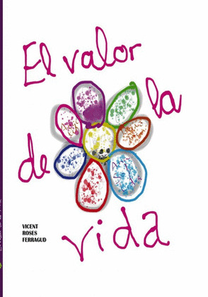 EL VALOR DE LA VIDA