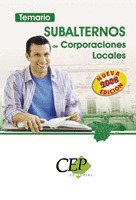 TEMARIO - SUBALTERNOS DE CORPORACIONES LOCALES  *** CEP ***