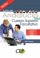 TEST COMÚN OPOSICIONES CUERPO SUPERIOR FACULTATIVO DE LA JUNTA DE ANDALUCÍA