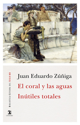 CORAL Y LAS AGUAS, EL ; INÚTILES TOTALES