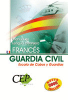 MANUAL DE LENGUA EXTRANJERA. FRANCÉS. GUARDIA CIVIL
