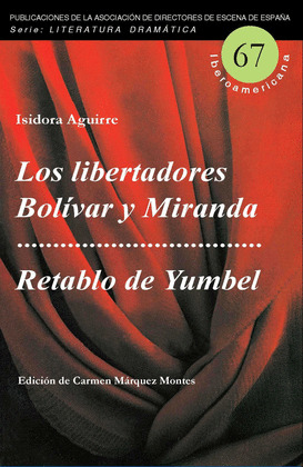 LIBERTADORES BOLÍVAR Y MIRANDA, LOS ; RETABLO DE YUMBEL