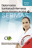 TEMARIO VOL.IV OPOSICIONES DIPLOMADOS SANITARIOS/ENFERMERA. SERVICIO MADRILEÑO D