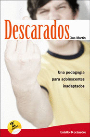 DESCARADOS. UNA PEDAGOGIA PARA ADOLESCENTES INADAPTADOS