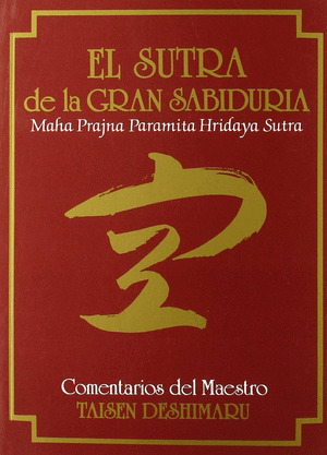 EL SUTRA DE LA GRAN SABIDURIA