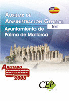 TEST OPOSICIONES AUXILIAR DE ADMINISTRACIÓN GENERAL AYUNTAMIENTO DE PALMA DE MAL