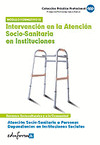 INTERVENCION EN LA ATENCION SOCIO-SANITARIA EN INSTITUCIONES (MODULO III. SERVICIOS SOCIOCULTURALES)