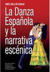 LA DANZA ESPAÑOLA Y LA NARRATIVA ESCENICA