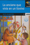 LA ANCIANA QUE VIVIA EN UN TIOVIVO
