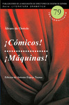 ¡COMICOS! / ¡MAQUINAS!