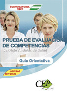 PRUEBA DE EVALUACIÓN DE COMPETENCIAS DE LOS PROCESOS SELECTIVOS DEL SAS.GUÍA ORI