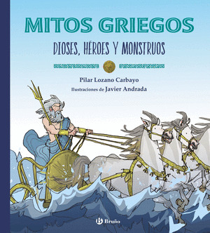 MITOS GRIEGOS : DIOSES, HÉROES Y MONSTRUOS