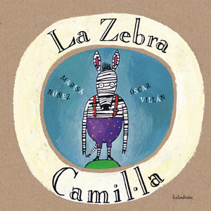 LA ZEBRA CAMILA