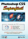 PHOTOSHOP CS5. SUPERFACIL (INC.DVD)