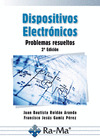 DISPOSITIVOS ELECTRONICOS. PROBLEMAS RESUELTOS. 2ª EDICION