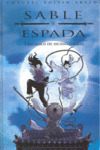 NIEBLAS DEL ANCIANO INMORTAL, LAS (SABLE Y ESPADA, Nº 3)