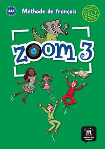 ZOOM 3. LIVRE DE L'ELEVE