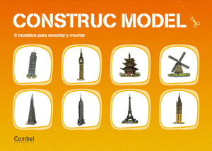 RECORTABLES. CONSTRUC-MODEL (EDIFICIOS FAMOSOS)