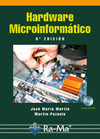 HARDWARE MICROINFORMATICO (6ª EDICION) (INCLUYE CD-ROM)