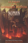 NOMAN. LA ORDEN DE LOS GUERREROS MISTICOS, IV