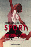 SPORT Y AUTORITARISMOS
