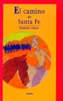 CAMINO SANTA FE
