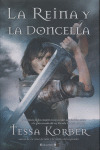 REINA Y LA DONCELLA, LA