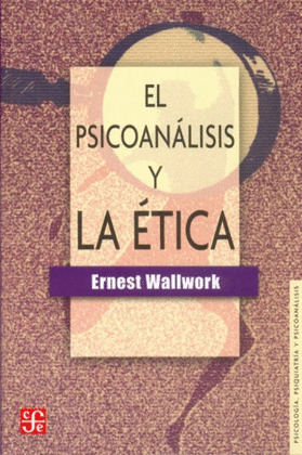 PSICOANALISIS Y ETICA