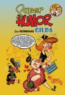 HERMANAS GILDA, LAS (SUPER HUMOR CLASICOS, Nº 8)