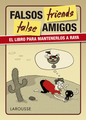 FALSOS AMIGOS / FALSE FRIENDS