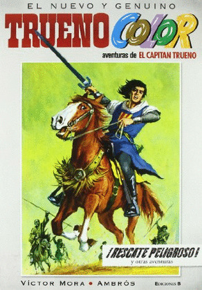 RESCATE PELIGROSO Y OTRAS AVENTURAS. TRUENO COLOR 2
