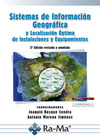 SISTEMAS DE INFORMACION GEOGRAFICA Y LOCALIZACION OPTIMA DE INSTALACIONES Y EQUIPAMIENTOS