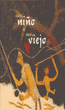 AQUEL NIÑO Y AQUEL VIEJO (C)