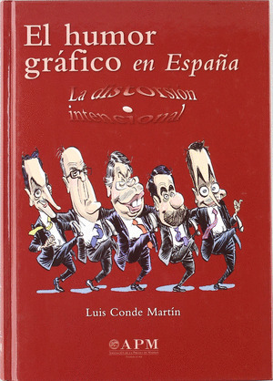 EL HUMOR GRAFICO EN ESPAÑA: DESDE LOS ORIGENES A INTERNET