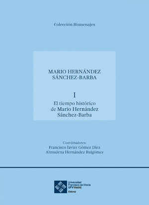 EL TIEMPO HISTORICO DE MARIO HERNANDEZ SANCHEZ-BARBA