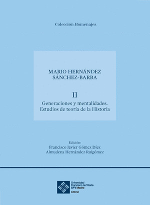 GENERACIONES Y MENTALIDADES. ESTUDIOS DE TEORIA DE LA HISTORIA