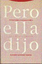 PERO ELLA DIJO