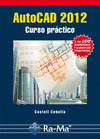 AUTOCAD 2012. CURSO PRÁCTICO