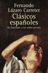 CLASICOS ESPAÑOLES. DE GARCILASO A LOS NIÑOS PICAROS