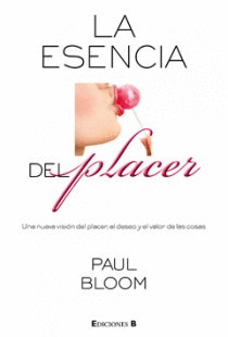 ESENCIA DEL PLACER, LA