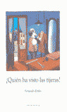 ¿QUIEN HA VISTO LAS TIJERAS? (C)